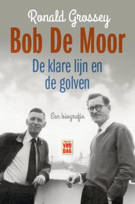 Bob De Moor - Ronald Grossey - eBook (9789460012433) Bob De Moor - Ronald Grossey - eBook (9789460012433)
