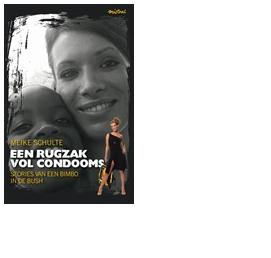 Een rugzak vol condooms - Meike Schulte - ebook