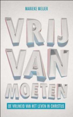 Vrij van moeten - Marieke Meijer - Paperback (9789043519540)