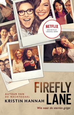 Firefly Lane (Wie naar de sterren grijpt) - Kristin Hannah - eBook (9789402316063)