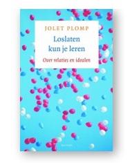 Loslaten kun je leren - Jolet Plomp - ebook