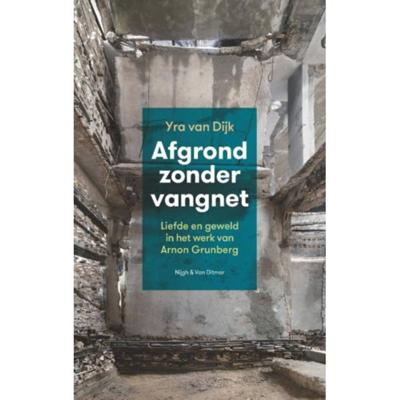 Afgrond zonder vangnet: Liefde en geweld in het werk van Arnon Grunberg