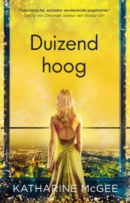 Duizend hoog - Katharine McGee - Paperback (9789048859245) Duizend hoog - Katharine McGee - Paperback (9789048859245)