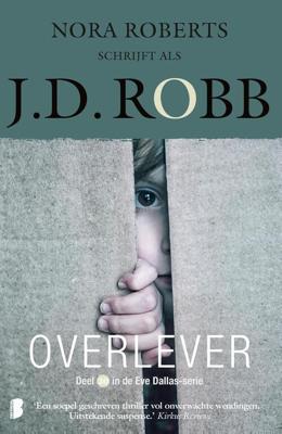 Overlever - J.D. Robb - eBook (9789402311518) Overlever - J.D. Robb - eBook (9789402311518)