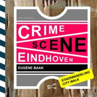 Crime Scene Eindhoven - Eugène Baak - Paperback (9789402158267) - thumbnail