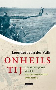 Onheilstij - Leendert van der Valk - ebook Onheilstij - Leendert van der Valk - ebook