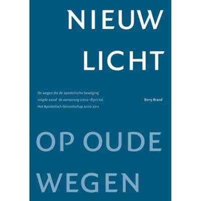 Nieuw licht op oude wegen (Hardback)