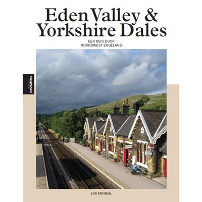 Eden Valley en Yorkshire Dales (Paperback) Eden Valley en Yorkshire Dales (Paperback)