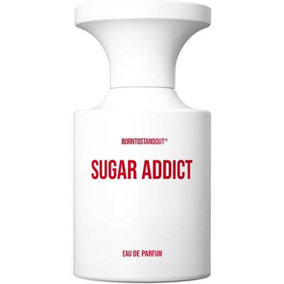 BORNTOSTANDOUT Sugar Addict Eau de Parfum 50ml