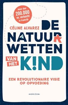De natuurwetten van het kind - Céline Alvarez - ebook