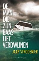De man die zijn baas liet verdwijnen - Jaap Stroosnier - ebook - thumbnail