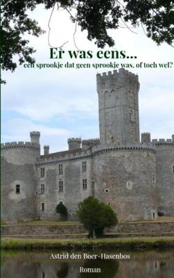 Astrid  den Boer Hasenbos Er was eens...