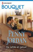 Op liefde en geluk! - Penny Jordan - ebook - thumbnail