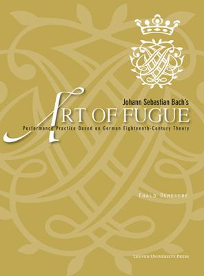 Johann Sebastian Bach's art of fugue - Ewald Demeyere - ebook