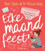 Elke maand feest! - Melissa Dr Kang, Yumi Stynes - Hardcover (9789020692129) - thumbnail
