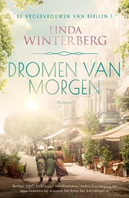 Dromen van morgen - Linda Winterberg - ebook