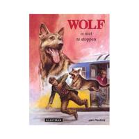 Wolf is niet te stoppen (Paperback) - thumbnail