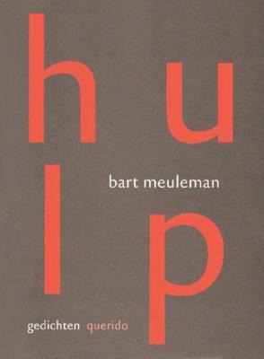 Hulp - Bart Meuleman - eBook (9789021453262)