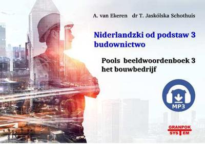 Niderlandzki od podstaw 3 budownictwo (Hardback)