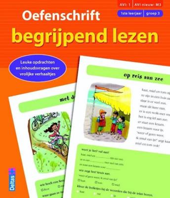 Deltas Oefenschrift begrijpend lezen avi:1 - avi nieuw: m3 Deltas Oefenschrift begrijpend lezen avi:1 - avi nieuw: m3