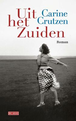 Uit het Zuiden - Carine Crutzen - Paperback (9789044542080)