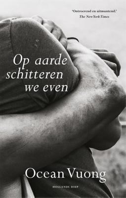 Op aarde schitteren we even - Ocean Vuong - ebook