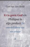 Er is geen God en Philipse is zijn profeet - Gert van den Brink - ebook - thumbnail