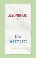 Gezondheid! - Levi Weemoedt - eBook (9789038807904) - thumbnail