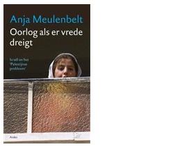 Oorlog als er vrede dreigt - Anja Meulenbelt - eBook (9789026323492)