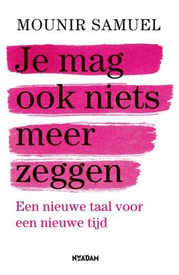 Je mag ook niets meer zeggen - Mounir Samuel - ebook