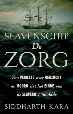 Slavenschip De Zorg - Siddharth Kara - ebook