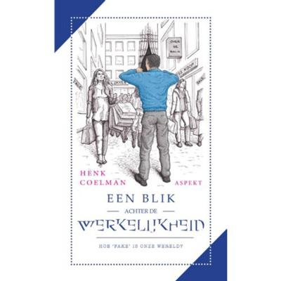 Een blik achter de werkelijkheid (Paperback)