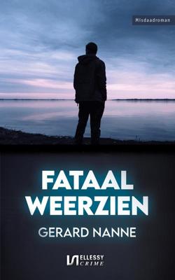 Fataal weerzien - Gerard Nanne - ebook