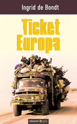 Ticket Europa - Ingrid de Bondt - Paperback (9783991070139) Ticket Europa - Ingrid de Bondt - Paperback (9783991070139)