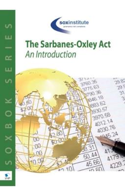 Sarbanes-Oxley body of knowledge (SOXBoK) - Sanjay Anand - eBook (9789087539412) Sarbanes-Oxley body of knowledge (SOXBoK) - Sanjay Anand - eBook (9789087539412)