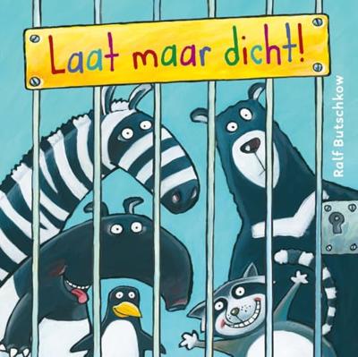 Laat maar dicht!