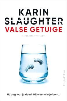Valse getuige - Karin Slaughter - ebook