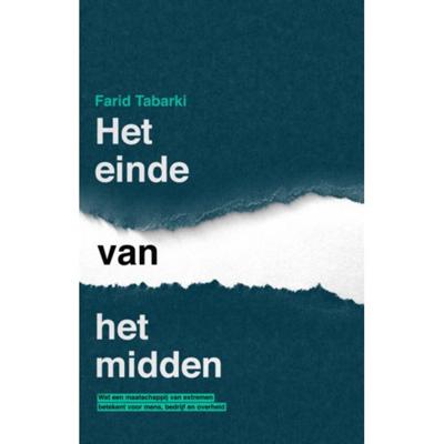 Het einde van het midden (Paperback) Het einde van het midden (Paperback)