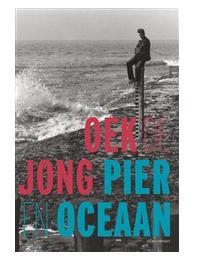 Pier en oceaan - Oek de Jong - ebook