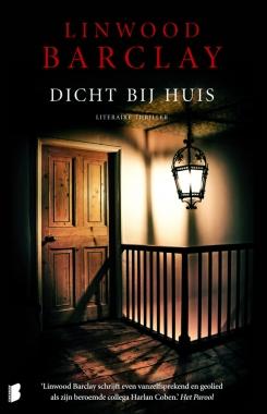 Dicht bij huis - Linwood Barclay - ebook