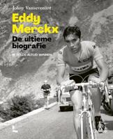 Eddy Merckx. De ultieme biografie - thumbnail