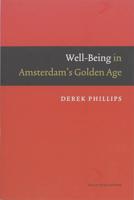 Well-Being in Amsterdam's Golden Age - Derek Phillips - eBook (9789048502066) - thumbnail
