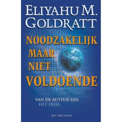 Noodzakelijk, maar niet voldoende (Paperback)
