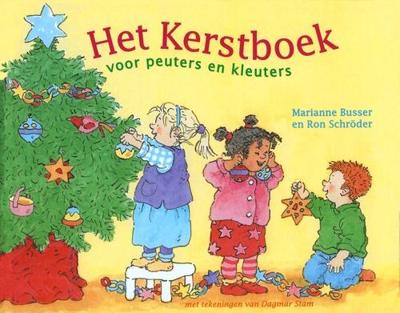 Het Kerstboek voor peuters en kleuters - Marianne Busser, Ron Schröder - ebook