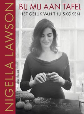 Bij mij aan tafel - Nigella Lawson - eBook (9789045035857) Bij mij aan tafel - Nigella Lawson - eBook (9789045035857)