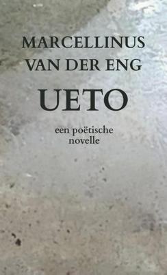 Ueto - Marcellinus van der Eng - ebook