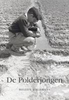 De Polderjongen - Heleen Wagemans - Paperback (9789463650427) - thumbnail