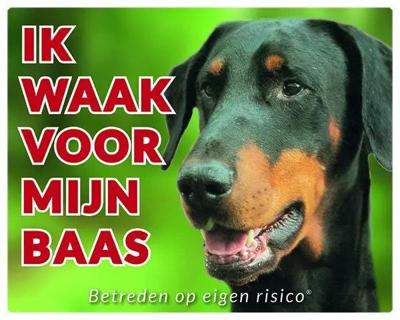 Dobermann Waakbord - Ik waak voor mijn baas