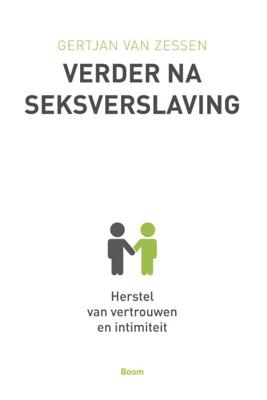 Verder na seksverslaving - Gert Jan van Zessen - eBook (9789461275394) Verder na seksverslaving - Gert Jan van Zessen - eBook (9789461275394)