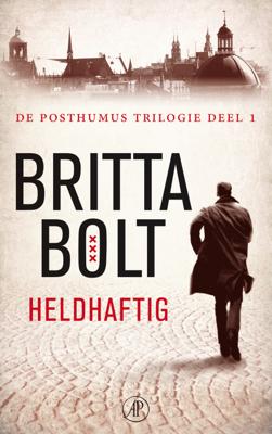 Heldhaftig - Britta Bolt, Rodney Bolt - eBook (9789029585170)